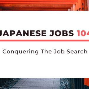 Japanese Jobs 104