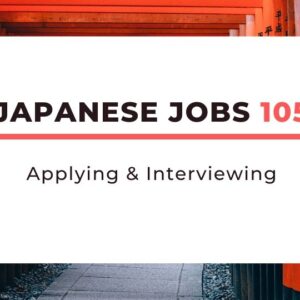 Japanese Jobs 105